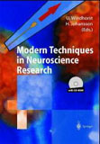 Modern Techniques in Neuroscience Research von Uwe Windhorst und Hakan Johansson